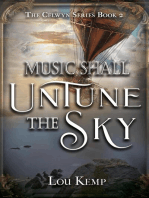 Music Shall Untune the Sky