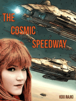 The Cosmic Speedway