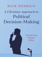 A Christian Approach to Political Decision-Making: Introducing Whisper Ethics