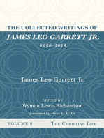 The Collected Writings of James Leo Garrett Jr., 1950–2015
