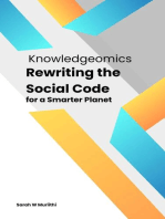 Knowledgeomics: Rewriting the Social Code for a Smarter Planet