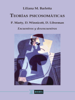 Teorías psicosomáticas: P. Marty, D. Winnicott, D. Liberman Encuentros y desencuentros