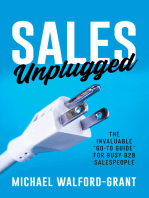 Sales Unplugged: The Invaluable “Go-To Guide” for Busy B2B Salespeople