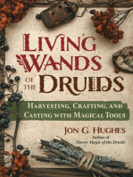 Living Wands of the Druids