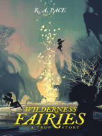 Wilderness Fairies: A True Story