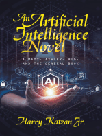 An Artificial Intelligence Novel: A  Matt, Ashley, Bud, and the General Book