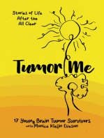 Tumor Me: Stories of Life After the All Clear