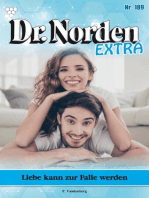 Liebe kann zur Falle werden: Dr. Norden Extra 189 – Arztroman