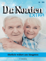 Ehrlich währt am längsten: Dr. Norden Extra 186 – Arztroman