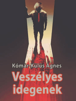 Veszélyes idegenek