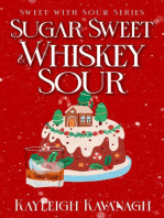 Sugar Sweet & Whiskey Sour