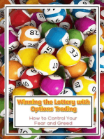 Winning the Lottery with Options Trading: How to Control Your Fear and Greed: Financial Freedom, #213