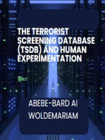 The Terrorist Screening Database (TSDB) and Human Experimentation