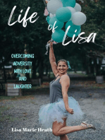 Life of Lisa: Overcoming Adversity with Love and Laughter