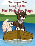The Magical Tails of Cooper and Mini: Book 2: Mini Finds Her Magic!