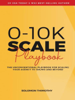 0-10K SCALE Playbook: The Unconventional Playbook for Scaling Your Agency to 10K/MO and Beyond