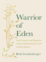 Warrior of Eden: How Curiosity and Questions Lead to Understanding God's Call for Women