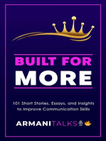 Built for More: 101 Short Stories, Essays, and Insights to Improve Communication Skills