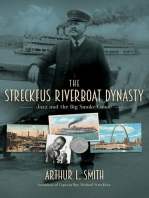 The Streckfus Riverboat Dynasty: Jazz and the Big Smoke Canoe