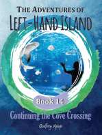 The Adventures of Left-Hand Island: Book 14 - Continuing the Cove Crossing
