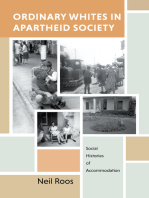 Ordinary Whites in Apartheid Society: Social Histories of Accommodation