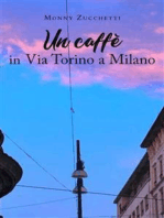 Un caffè in Via Torino a Milano