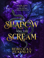 The Shadow and the Scream: The Nowhere Chronicles, #1