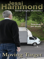 Moving Target: David Longley Mysteries, #1