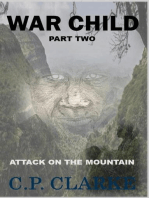 War Child - Attack On The Mountain: War Child, #2