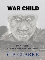 War Child - Attack On The Village