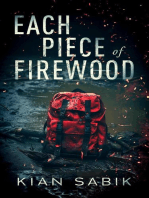 Each Piece of Firewood