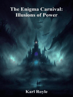 The Enigma Carnival: Illusions of Power