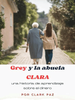 Grey y la abuela Clara, una historia de aprendizaje sobre el dinero