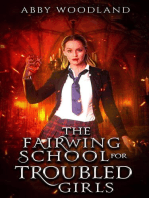 The Fairwing School for Troubled Girls