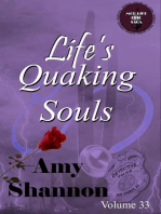 Life's Quaking Souls