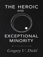 The Heroic and Exceptional Minority: A Guide to Mythological Self-Awareness and Growth