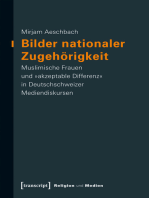 Bilder nationaler Zugehörigkeit: Muslimische Frauen und »akzeptable Differenz« in Deutschschweizer Mediendiskursen