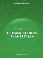 Vihreän planeetan kutsu - Tehtävä Palonis-planeetalla