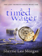 A Timed Wager: The Lost Trinkets Series, #1