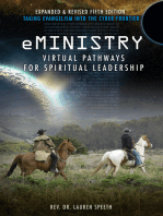 eMinistry: Virtual Pathways for Spiritual Leadership: Taking Evangelism into the Cyber Frontier