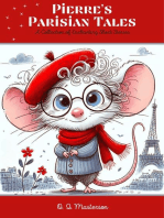 Pierre's Parisian Tales: A Collection of Enchanting Short Stories