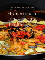 Mediterranean Diet: Taste and Health in One Cover