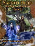 Book 2. Sacred Hills. The Will of the Gods.