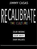 Recalibrate the Culture