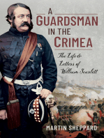 A Guardsman in the Crimea: The Life and Letters of William Scarlett