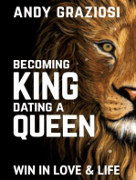 Becoming King, Dating A Queen