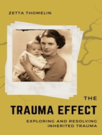 The Trauma Effect: exploring and resolving inherited trauma