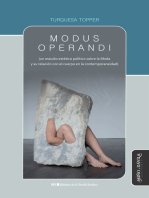 Modus operandi: (un estudio estético político sobre la Moda y su relación con el cuerpo en la contemporaneidad)