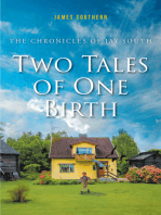 The Chronicles of Jay South: Two Tales of One Birth