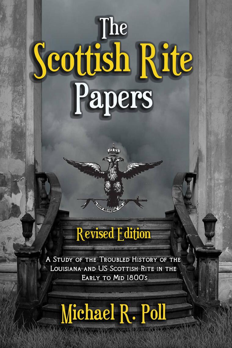 The Scottish Rite Papers by Michael R. Poll (Ebook) - Read free for 30 days